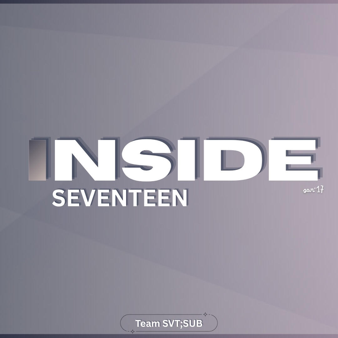 INSIDE SEVENTEEN