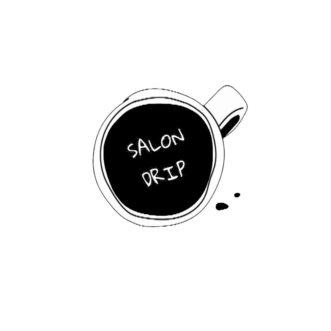 SALON DRIP